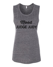 Load image into Gallery viewer, Mood Judge Judy Fitted Scoop Muscle Tank - Wake Slay Repeat