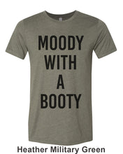 Load image into Gallery viewer, Moody With A Booty Unisex Short Sleeve T Shirt - Wake Slay Repeat