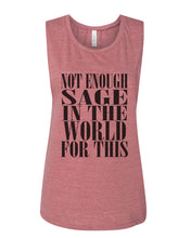 Load image into Gallery viewer, Not Enough Sage In The World For This Fitted Muscle Tank - Wake Slay Repeat
