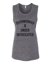 Load image into Gallery viewer, Overworked & Under Intoxicated Fitted Muscle Tank