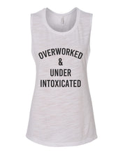 Load image into Gallery viewer, Overworked & Under Intoxicated Fitted Muscle Tank