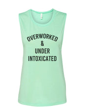 Load image into Gallery viewer, Overworked & Under Intoxicated Fitted Muscle Tank