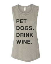 Load image into Gallery viewer, Pet Dogs Drink Wine Flowy Scoop Muscle Tank - Wake Slay Repeat