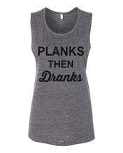 Load image into Gallery viewer, Planks Then Dranks Fitted Muscle Tank - Wake Slay Repeat