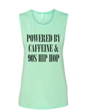 Load image into Gallery viewer, Powered By Caffeine & 90s Hip Hop Fitted Muscle Tank - Wake Slay Repeat