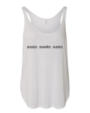 Load image into Gallery viewer, Sassy. Moody. Nasty. Flowy Side Slit Tank Top - Wake Slay Repeat