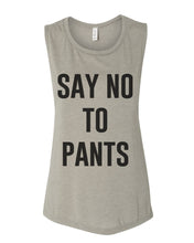 Load image into Gallery viewer, Say No To Pants Flowy Scoop Muscle Tank - Wake Slay Repeat