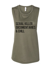 Load image into Gallery viewer, Serial Killer Documentaries & Chill Fitted Muscle Tank - Wake Slay Repeat