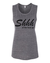 Load image into Gallery viewer, Shhh Ut The Fuck Up Fitted Muscle Tank - Wake Slay Repeat