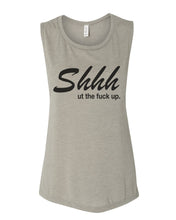 Load image into Gallery viewer, Shhh Ut The Fuck Up Fitted Muscle Tank - Wake Slay Repeat
