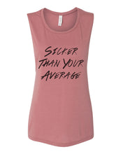 Load image into Gallery viewer, Sicker Than Your Average Workout Flowy Scoop Muscle Tank - Wake Slay Repeat