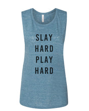 Load image into Gallery viewer, Slay Hard Play Hard Fitted Muscle Tank - Wake Slay Repeat