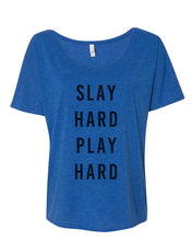 Load image into Gallery viewer, Slay Hard Play Hard Slouchy Tee - Wake Slay Repeat
