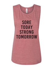 Load image into Gallery viewer, Sore Today Strong Tomorrow Fitted Flowy Scoop Muscle Tank - Wake Slay Repeat