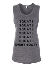 Load image into Gallery viewer, Squats Every Booty Flowy Scoop Muscle Women's Workout Tank - Wake Slay Repeat