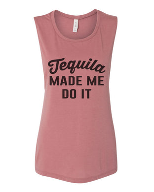Tequila Made Me Do It Workout Flowy Scoop Muscle Tank - Wake Slay Repeat