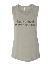 Load image into Gallery viewer, thank u, next (u do not spark joy) Flowy Scoop Muscle Tank - Wake Slay Repeat