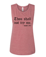 Load image into Gallery viewer, Thou Shall Not Try Me Fitted Scoop Muscle Tank - Wake Slay Repeat