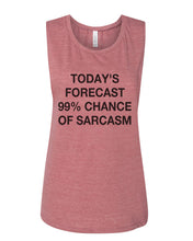 Load image into Gallery viewer, Today's Forecast 99% Chance Of Sarcasm Fitted Scoop Muscle Tank - Wake Slay Repeat