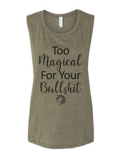 Load image into Gallery viewer, Too Magical For Your Bullshit Fitted Muscle Tank - Wake Slay Repeat