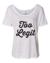 Load image into Gallery viewer, Too Legit Slouchy Tee - Wake Slay Repeat