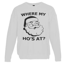 Load image into Gallery viewer, Where My Ho&#39;s At Christmas Unisex Sweatshirt - Wake Slay Repeat