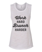 Load image into Gallery viewer, Work Hard Brunch Harder Flowy Scoop Muscle Tank - Wake Slay Repeat