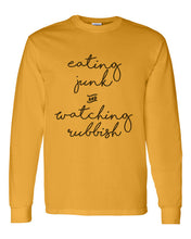 Load image into Gallery viewer, Eating Junk And Watching Rubbish Unisex Long Sleeve T Shirt - Wake Slay Repeat
