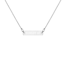 Load image into Gallery viewer, Hungry AF Engraved Silver Bar Chain Necklace - Wake Slay Repeat