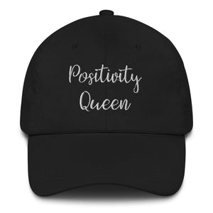 Positivity Queen Dad Hat - Wake Slay Repeat