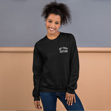 Load image into Gallery viewer, Not Today Satan Pocket Embroidered Unisex Sweatshirt