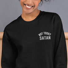 Load image into Gallery viewer, Not Today Satan Pocket Embroidered Unisex Sweatshirt