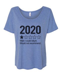 2020 1 Star Review Wish I Could Return. Would Not Recommend Slouchy Tee - Wake Slay Repeat