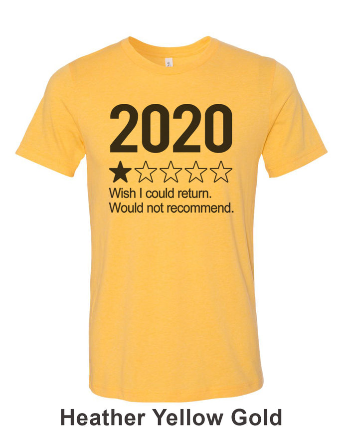 2020 1 Star Review Wish I Could Return. Would Not Recommend Unisex Short Sleeve T Shirt - Wake Slay Repeat