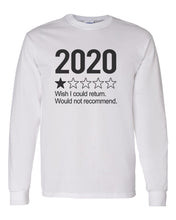 Load image into Gallery viewer, 2020 1 Star Review Wish I Could Return. Would Not Recommend Unisex Long Sleeve T Shirt - Wake Slay Repeat