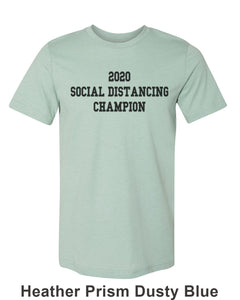 2020 Social Distancing Champion Unisex Short Sleeve T Shirt - Wake Slay Repeat