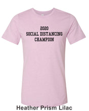 Load image into Gallery viewer, 2020 Social Distancing Champion Unisex Short Sleeve T Shirt - Wake Slay Repeat