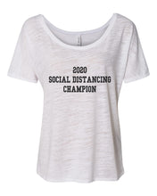 Load image into Gallery viewer, 2020 Social Distancing Champion Slouchy Tee - Wake Slay Repeat