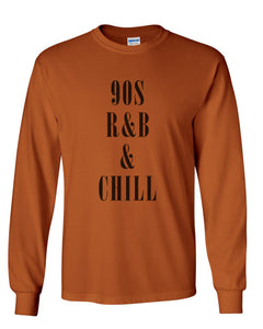 90s R&B & Chill Unisex Long Sleeve T Shirt - Wake Slay Repeat