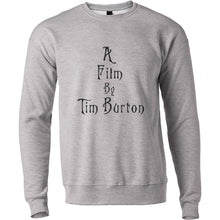 Load image into Gallery viewer, A Film By Tim Burton Unisex Sweatshirt - Wake Slay Repeat