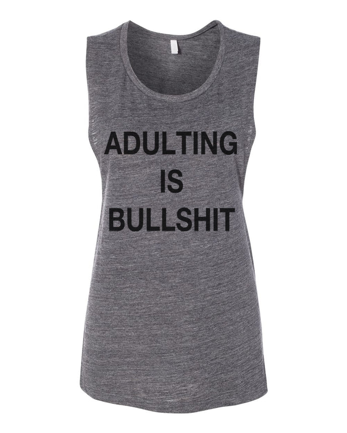 Adulting Is Bullshit Fitted Scoop Muscle Tank - Wake Slay Repeat
