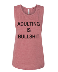 Adulting Is Bullshit Fitted Scoop Muscle Tank - Wake Slay Repeat