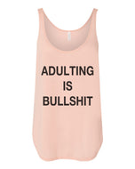 Adulting Is Bullshit Side Slit Tank Top - Wake Slay Repeat