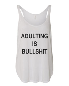 Adulting Is Bullshit Side Slit Tank Top - Wake Slay Repeat
