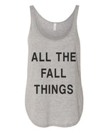 All The Fall Things Flowy Side Slit Tank Top - Wake Slay Repeat