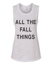Load image into Gallery viewer, All The Fall Things Workout Flowy Scoop Muscle Tank - Wake Slay Repeat