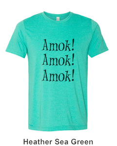 Amok! Amok! Amok! Unisex Short Sleeve T Shirt - Wake Slay Repeat
