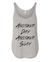 Load image into Gallery viewer, Another Day Another Slay Flowy Side Slit Tank Top - Wake Slay Repeat