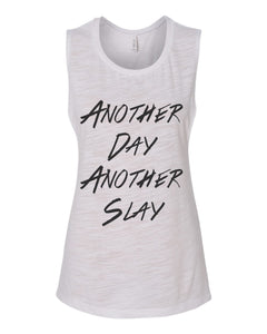 Another Day Another Slay Flowy Scoop Muscle Tank - Wake Slay Repeat