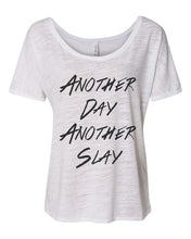 Load image into Gallery viewer, Another Day Another Slay Slouchy Tee - Wake Slay Repeat